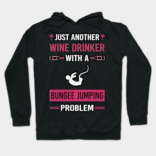 Wine Drinker Bungee Jumping Jump Jumper Hoodie